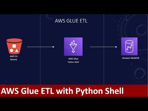 How to build AWS Glue ETL with Python shell |  Data pipeline | Read data from S3 and load Redshift