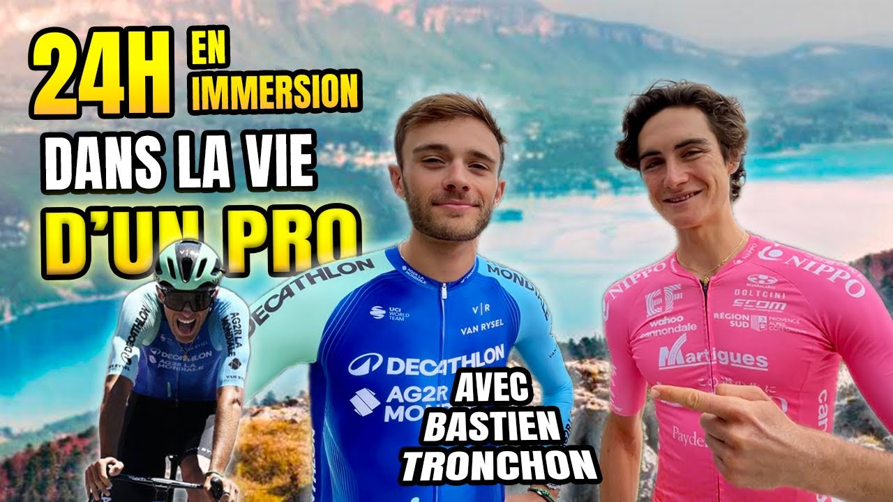 24H avec le Pro Bastien Tronchon 🚴‍♂️