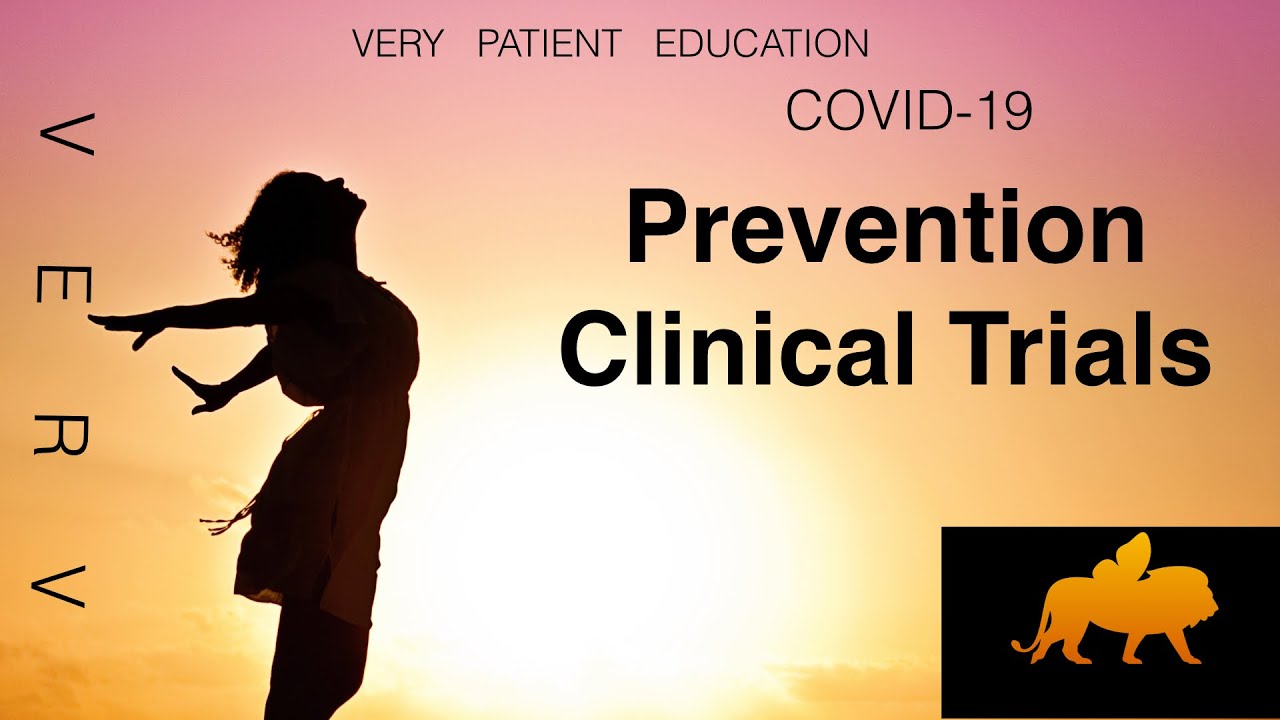 COVID-19 Prevention Clinical Trials: What You Need to Know 🧪