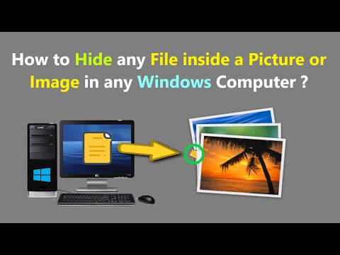 How to Hide any File inside a Picture or Image in any Windows Computer ?