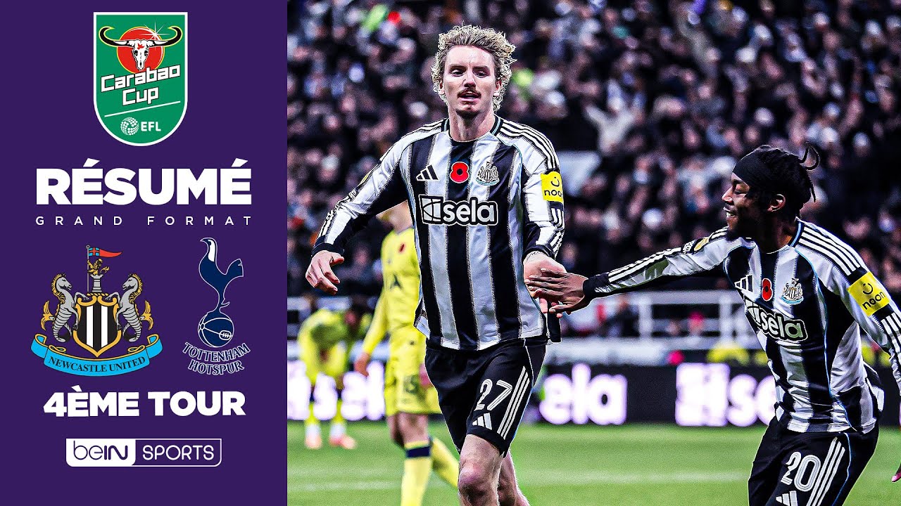 Newcastle Bat Tottenham, Qualifie en 1/4 de Finale ⚽