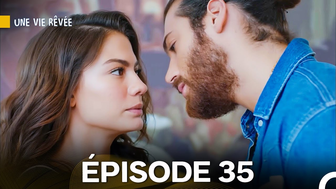 Une Vie Rêvée Épisode 35 & 36 en Français – Découvrez la Suite de cette Saga Passionnante 🎬