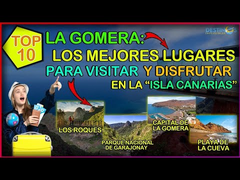 La Gomera: Top Spots to Visit 🌄
