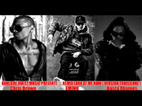 Emino Look at me now Remix - Version Tunisienne - Chris brown & Busta Rhymes