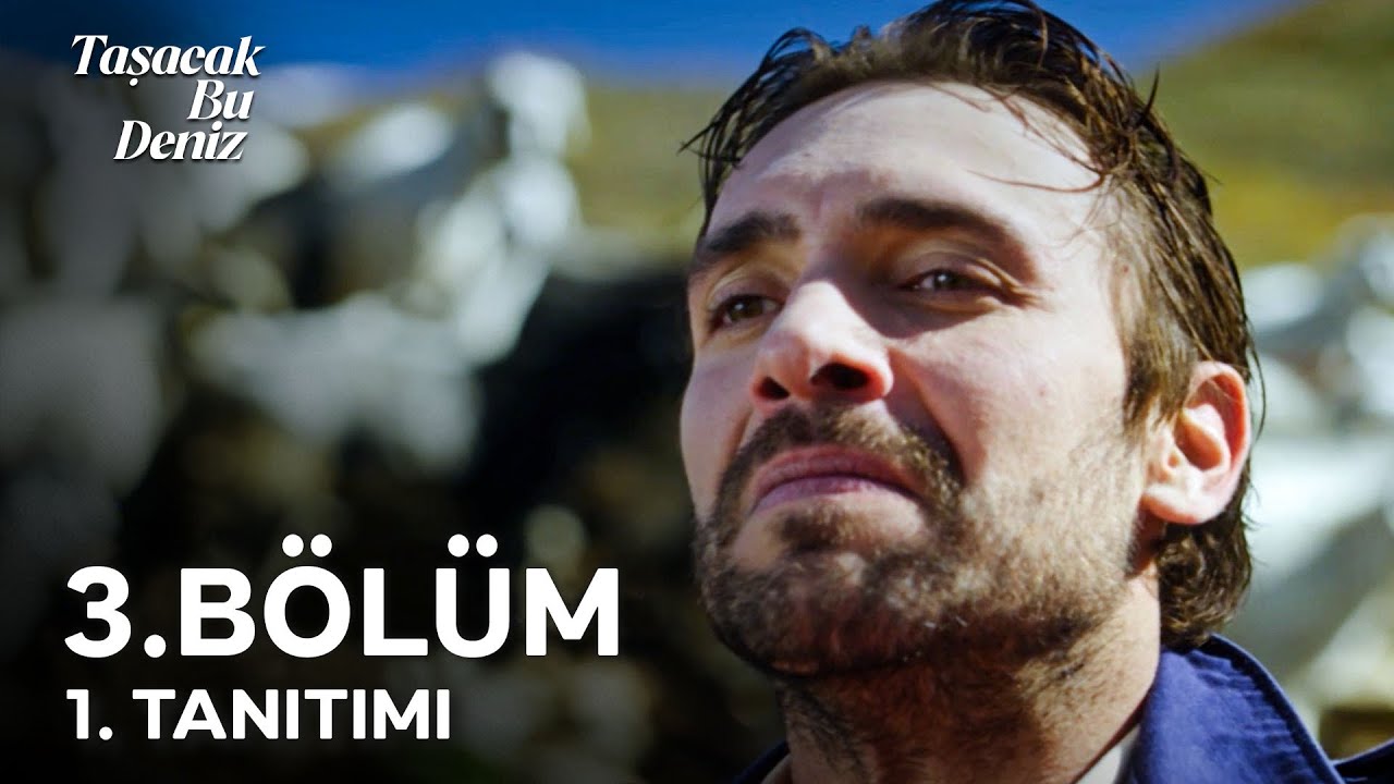 Taşacak Bu Deniz 3. Bölüm 1. Tanıtımı | Kadına Dokunanı Musallat Taşına Koyarız!