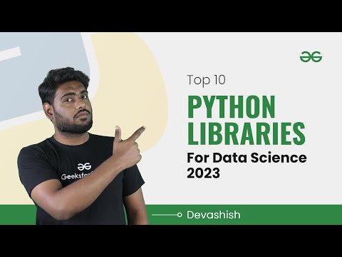 Python Libraries | Data Science | GeeksforGeeks
