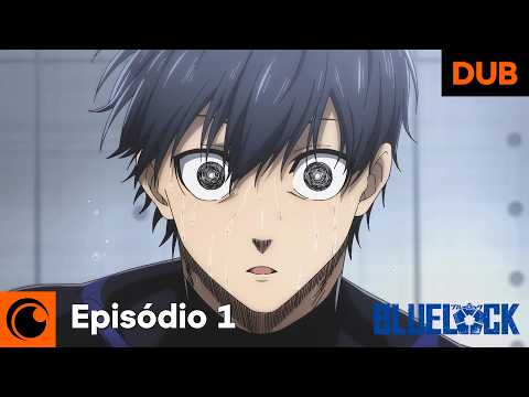 BLUE LOCK | Episódio 1 (Dublado)