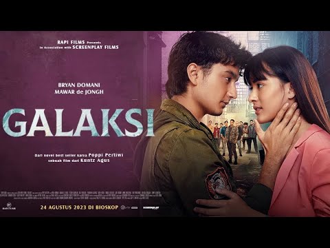 FILM GALAKSI FULL MOVIE