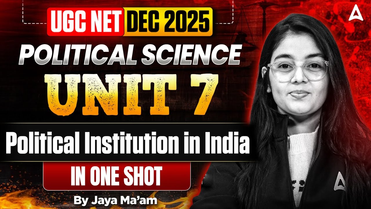 UGC NET Political Science: Units 07 & 09 by Jaya Ma'am