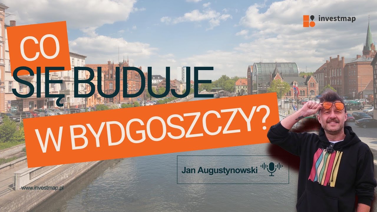 Nowe mieszkania w Bydgoszczy 🏢 - Część I