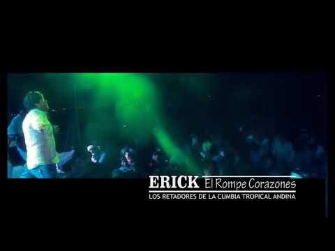Erick el Rompe Corazones / Amor Amor / Cerpa Producciones