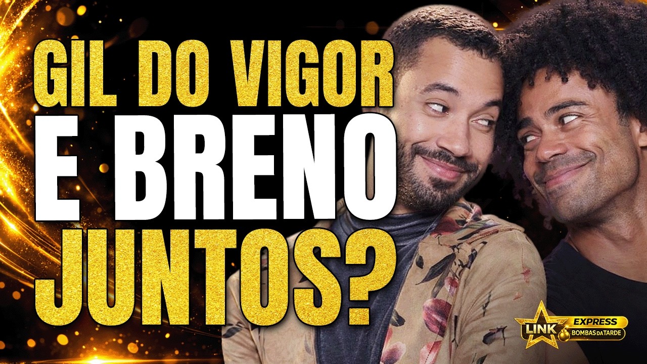 Gil Flerta Breno; Milena e Ana Paula Separaram? | Link TV