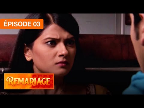 Remariage (Punar Vivaah) – Épisode 03 – Série indienne doublée en français