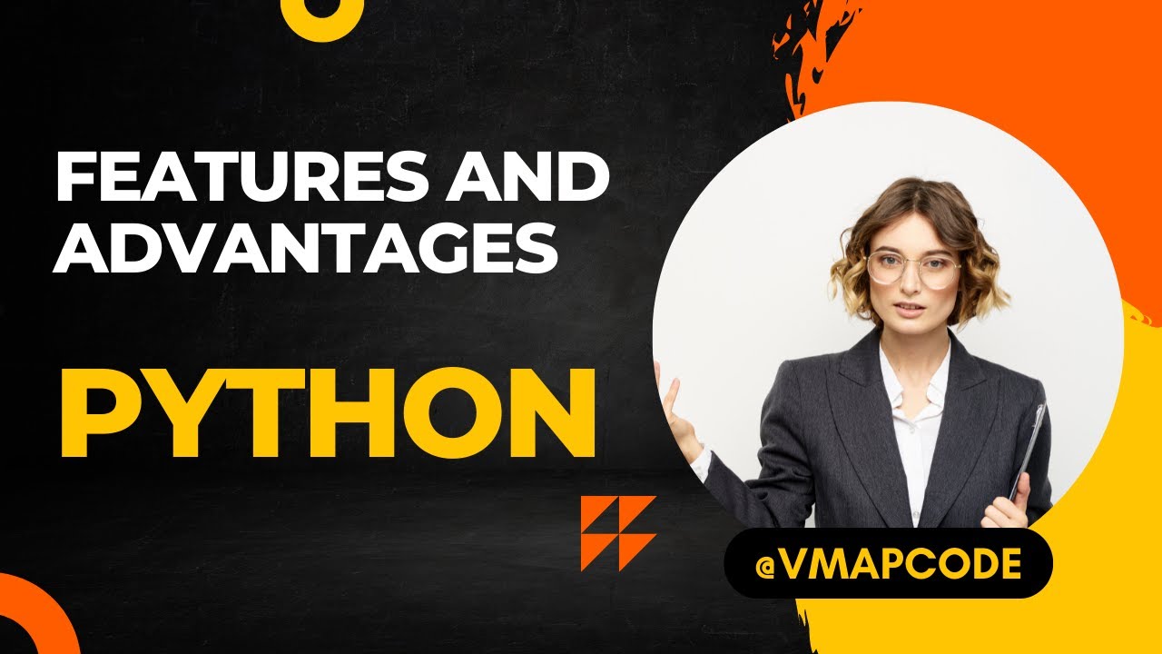 Top Features and Benefits of Python | Introduction to Python Programming