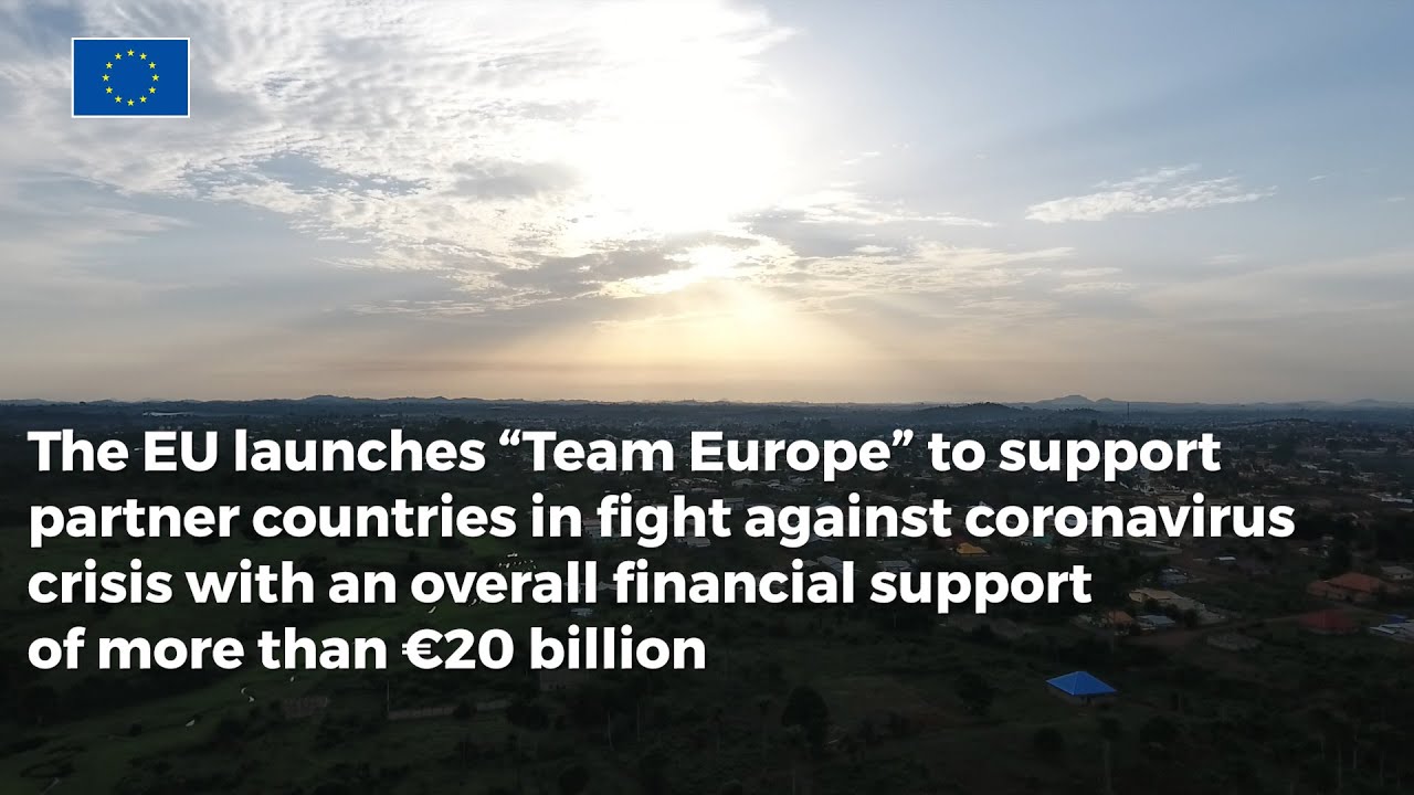 EU Launches #TeamEurope with €20B to Fight COVID-19