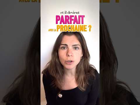 Épisode 6 : et s’il devient parfait pour la prochaine ?