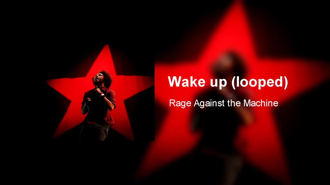 Wake Up - RATM Intro Loop 🎶