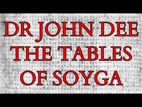 John Dee - The Book of Soyga - Occultism and Cryptography - Tables of Soyga & The Liber Loagaeth