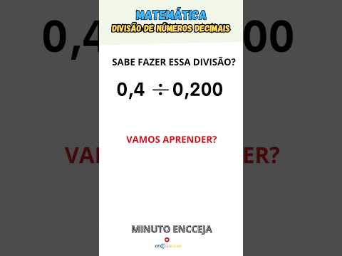 Minuto Encceja - Matemática - Divisão com Decimais #encceja2024 #enceja #matematica