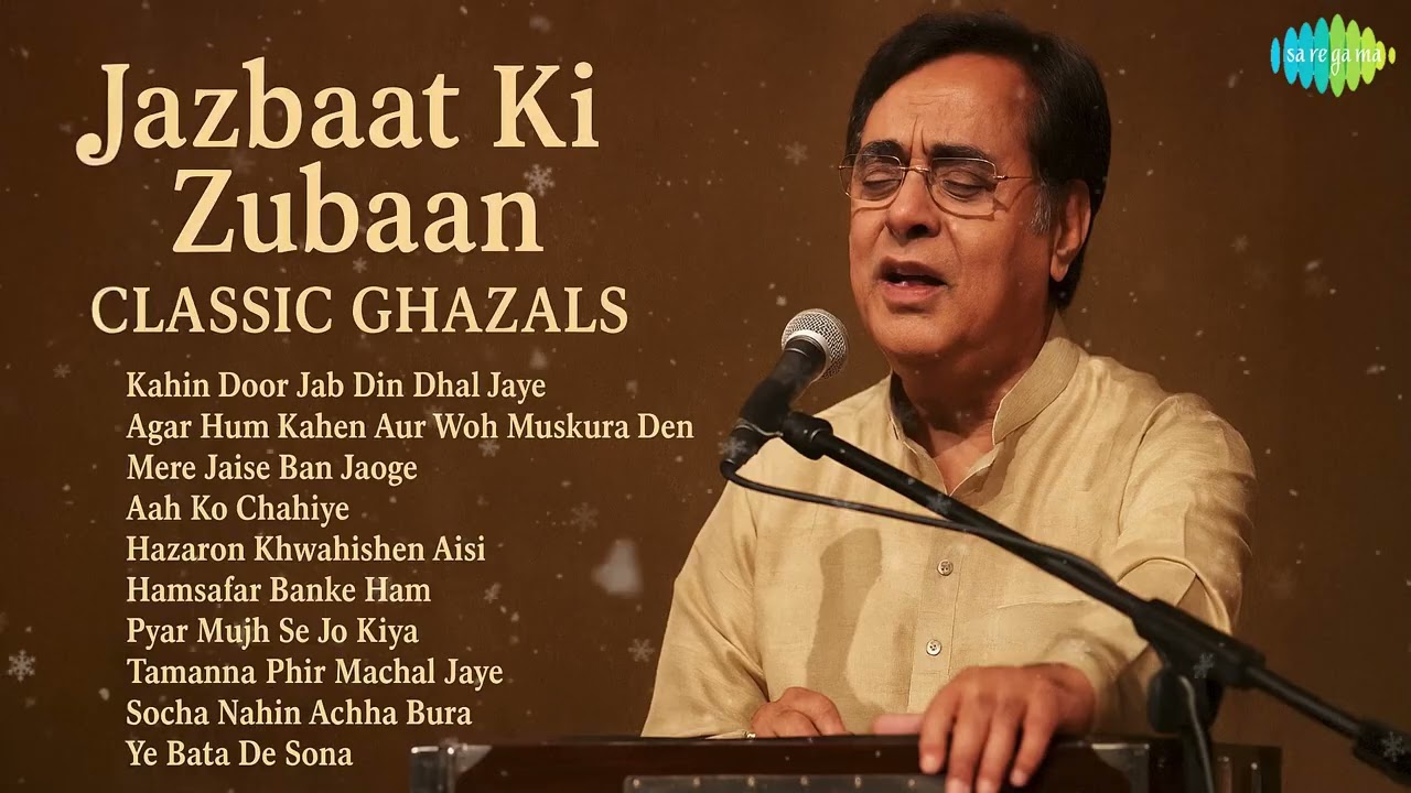 Jazbaat Ki Zubaan | Jagjit Singh | Classic Ghazal Collection
