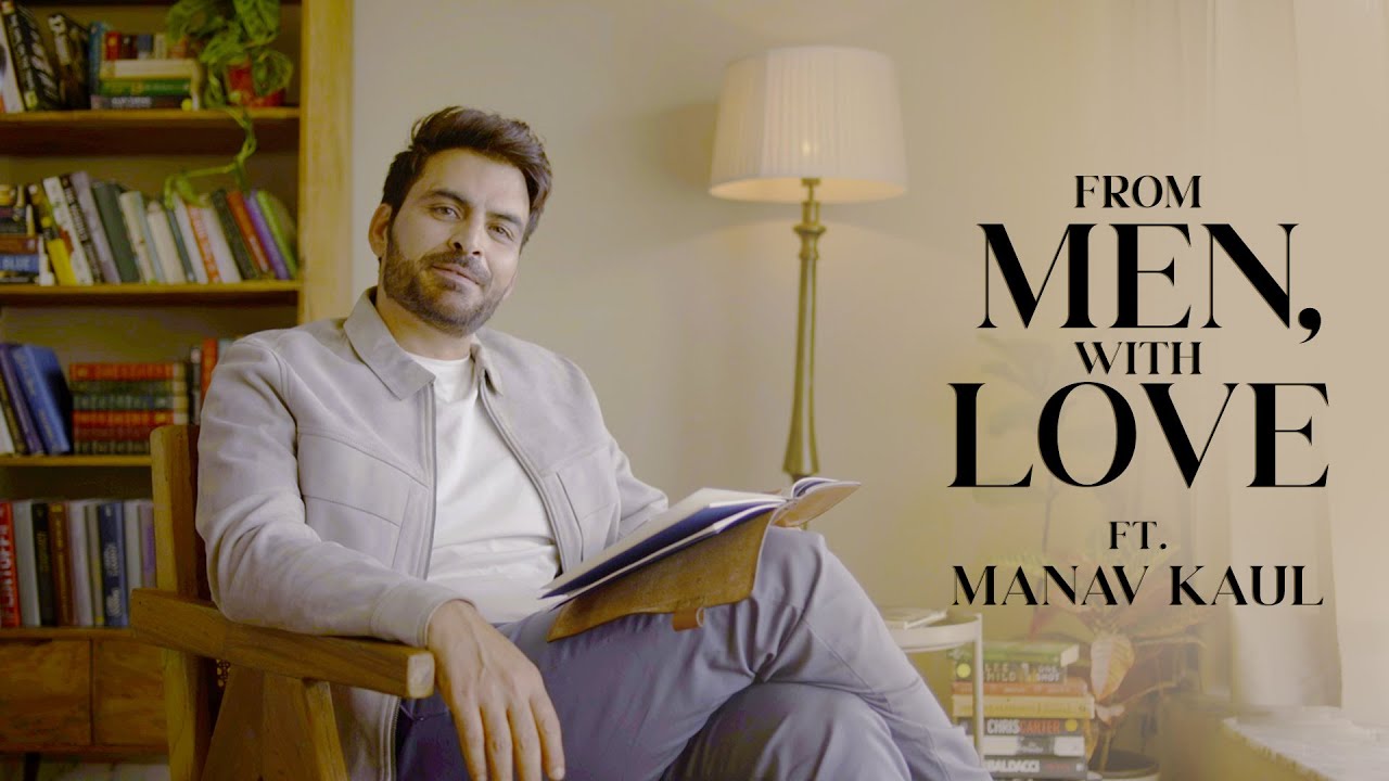 Men With Love ft Manav Kaul | Heartfelt Poetry on Love & Emotions ❤️