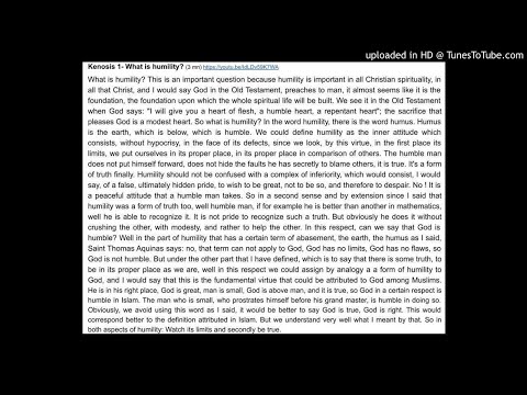 Kenosis 1- What is humility?