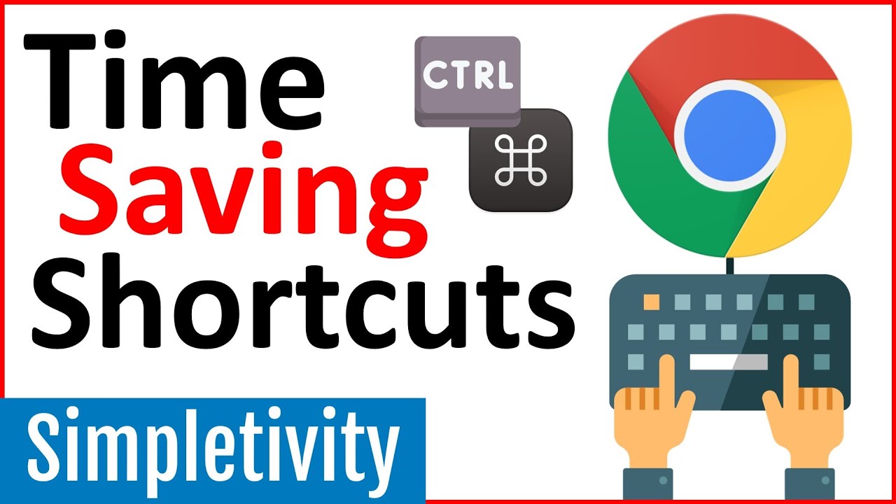 7 Essential Chrome Shortcut Keys for Faster Browsing