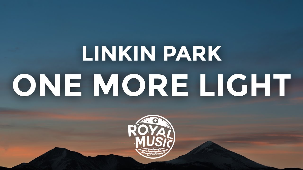 Linkin Park - One More Light (Lyric Video) 🎵 | Download & Stream Now