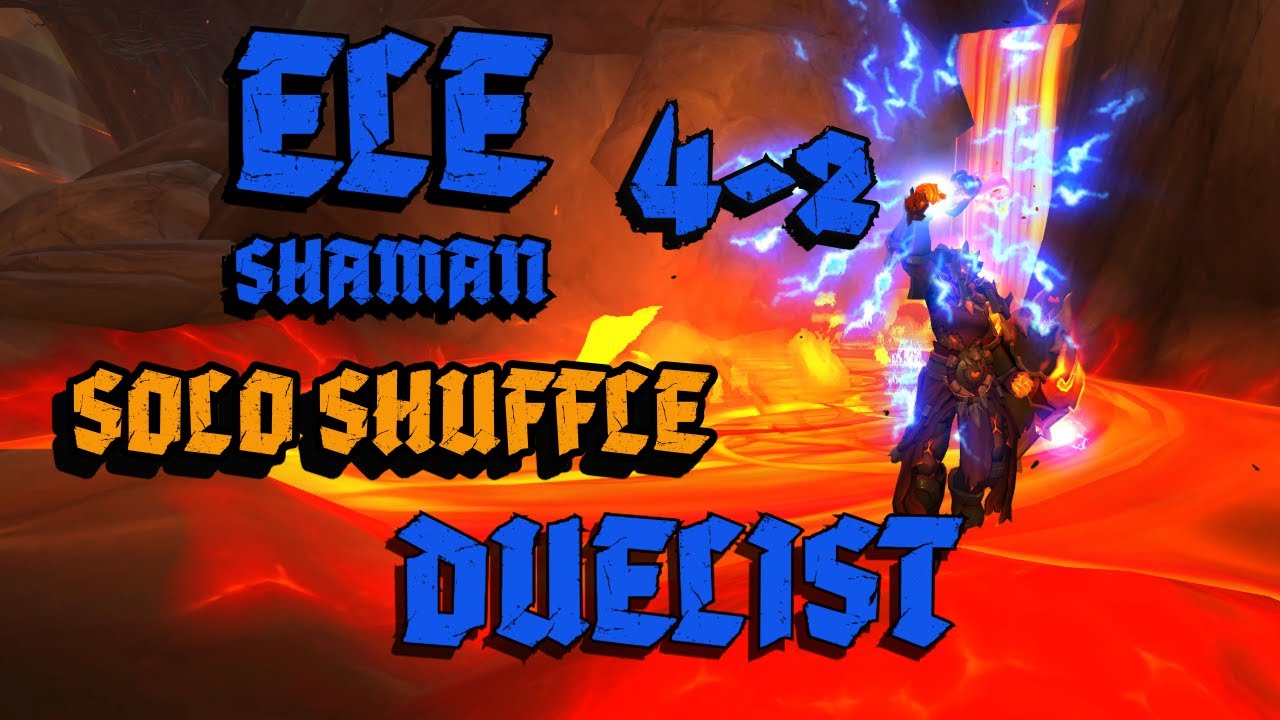 ELEMENTAL SHAMAN | DUELIST SOLO SHUFFLE | THE LIGHTNING PATH | 4 - 2 | - World of Warcraft PvP