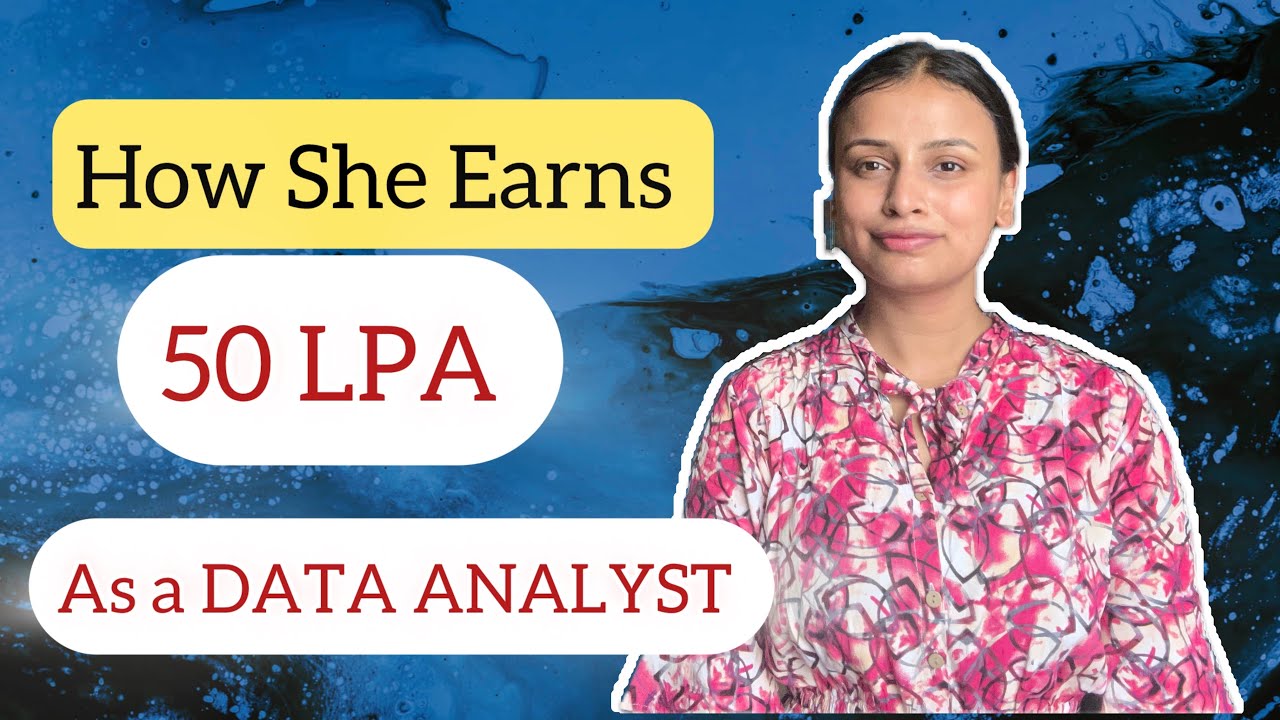 How She Earned 50 LPA as a Data Analyst πΌ