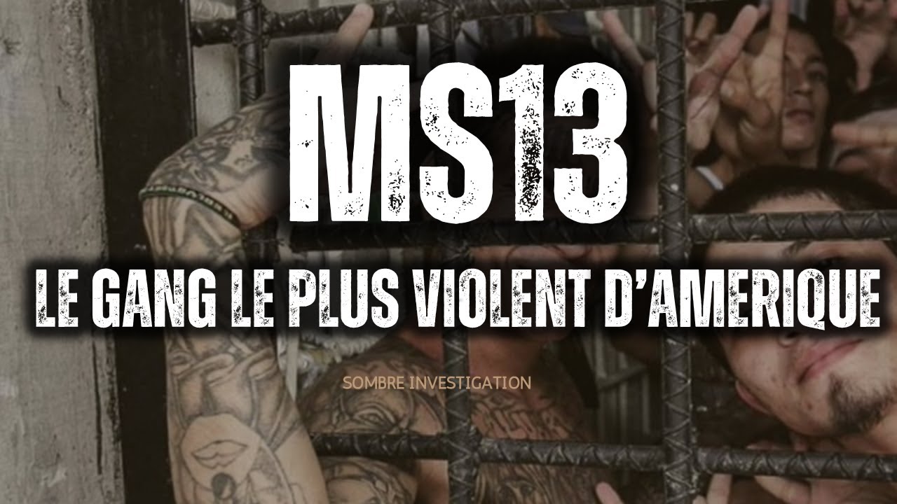 MS-13 : Le Gang le Plus Violent des Amériques - Découvrez la Vérité 🩸
