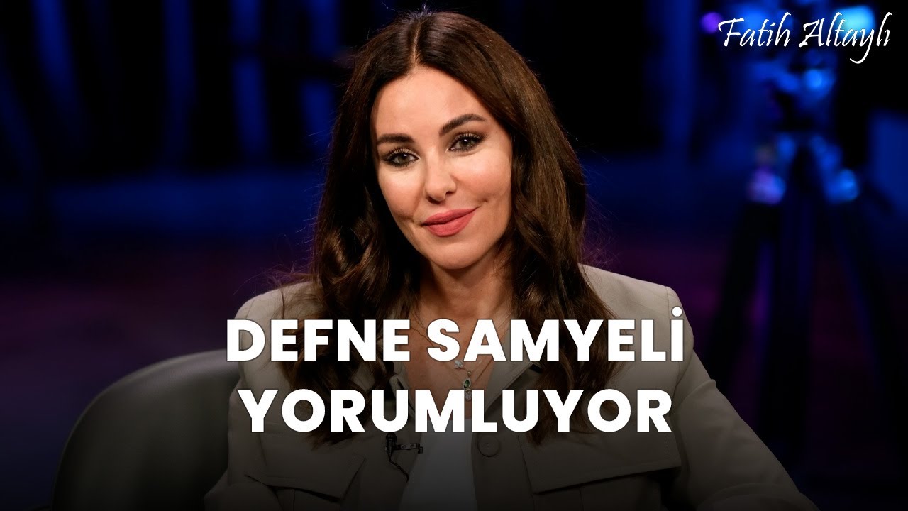 Fatih Altaylı Yorum Yapamıyor: Defne Samyeli’den Cesur Eleştiri! 🎤