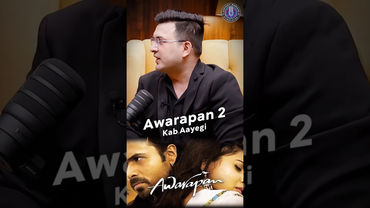 Awarapan 2 Release Date Revealed? | Shubhankar Mishra's Update 🎬