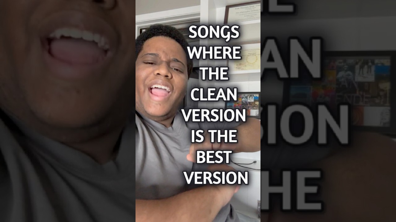 When the Clean Version Outshines the Original 🎶