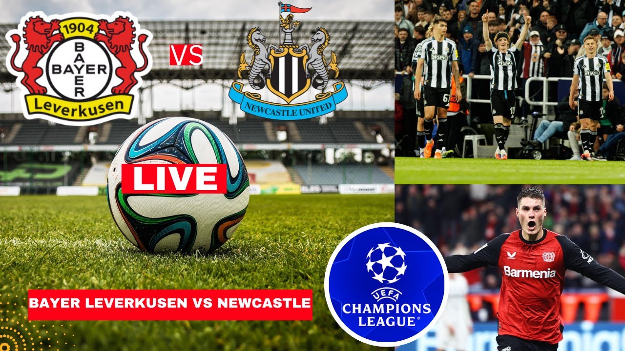 Leverkusen vs Newcastle 2-2 Live UCL Match ⚽