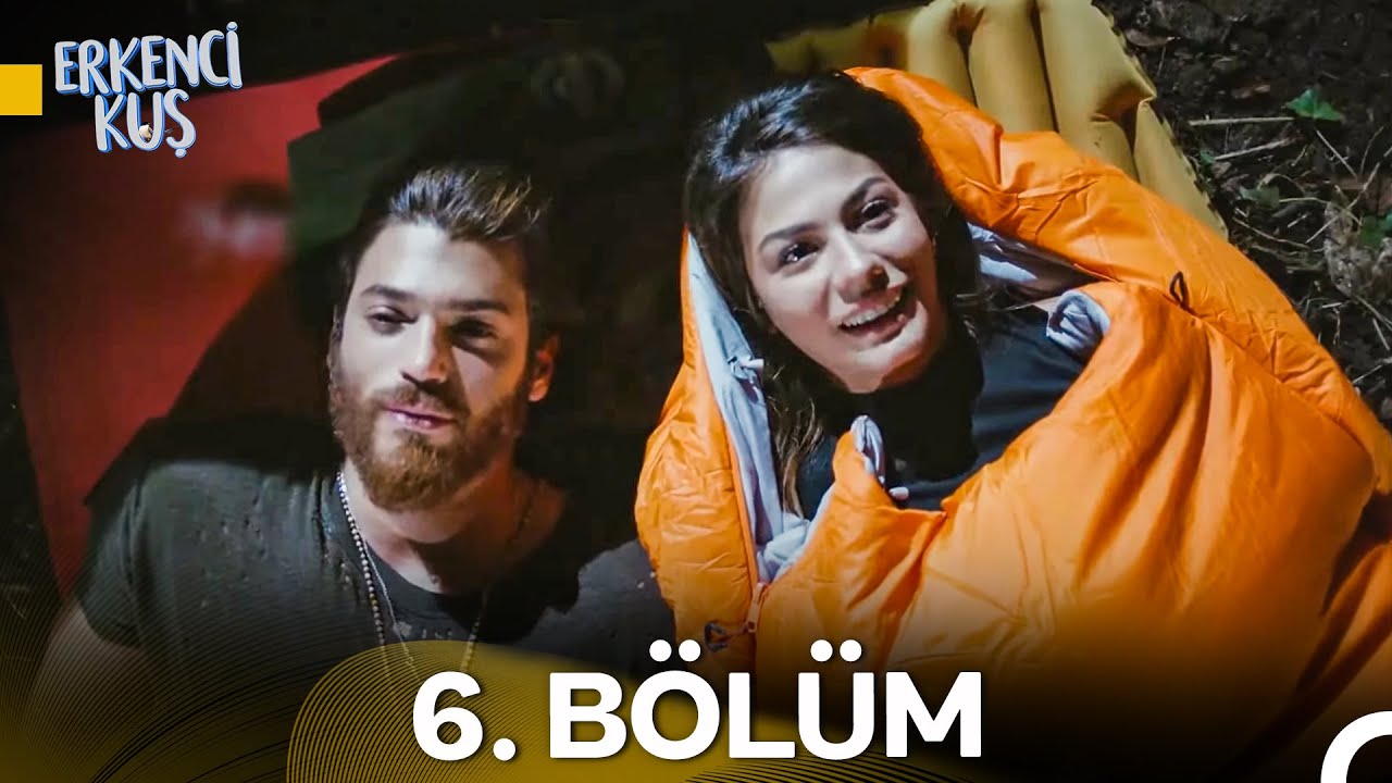 Erkenci Kuş 6. Bölüm Özeti & Yeni Bölüm Tanıtımı