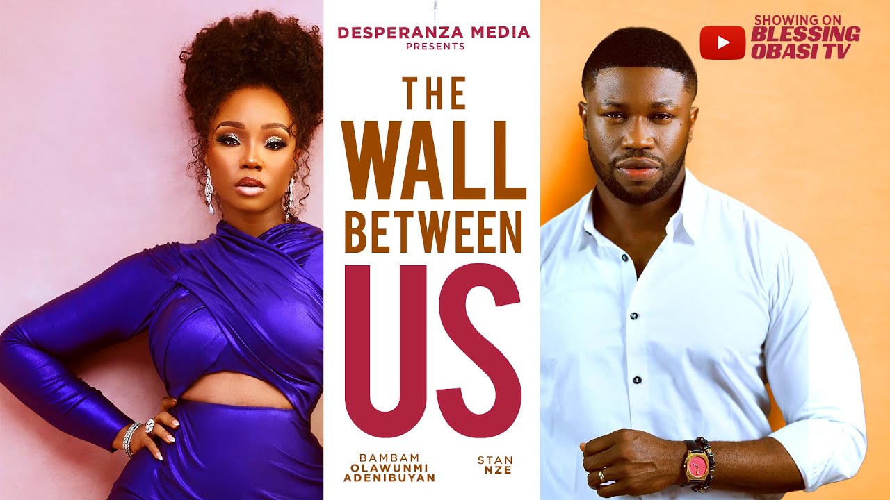 Walls Between Us | Nigerian Movie 2025 🎬
