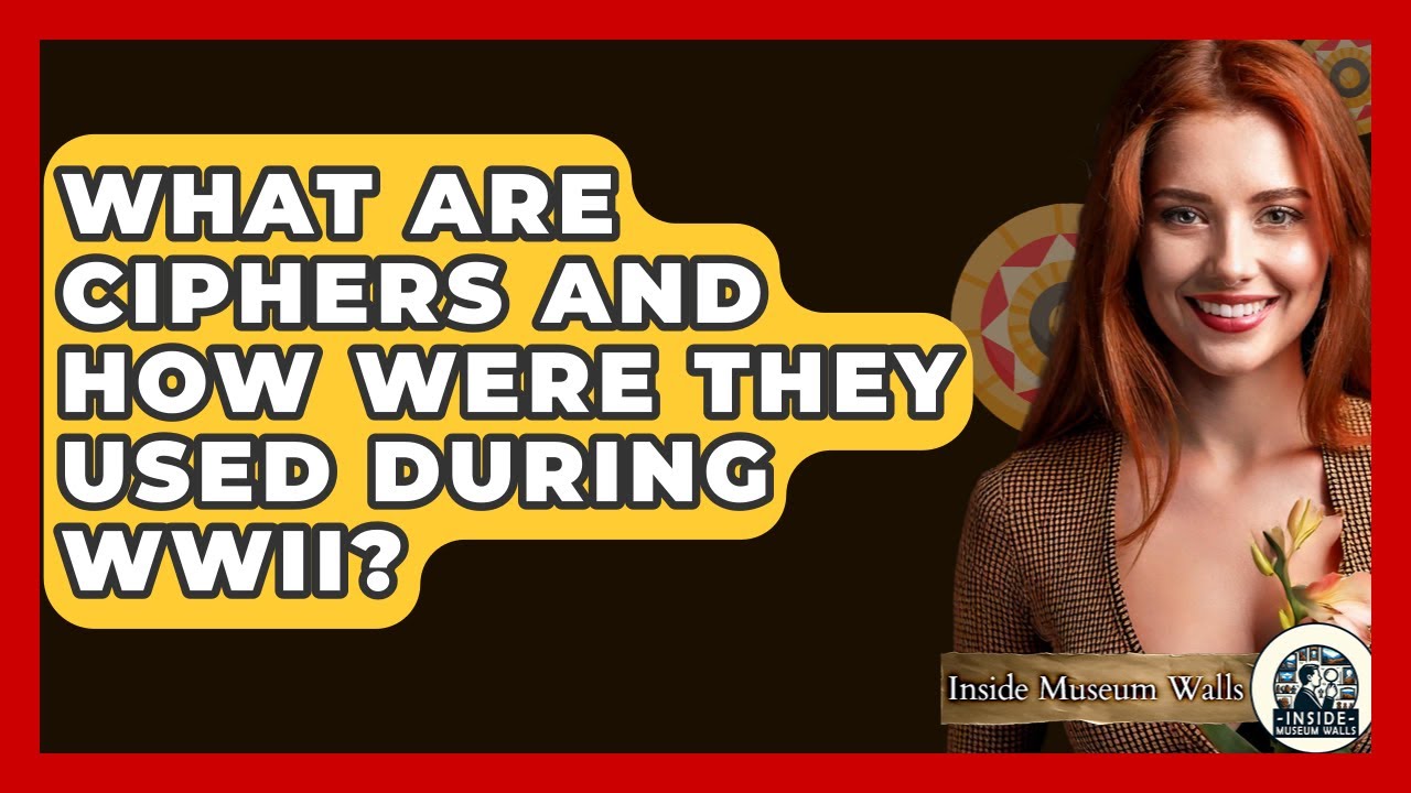 Unlocking Secrets: The Role of Ciphers in WWII 🕵️‍♂️