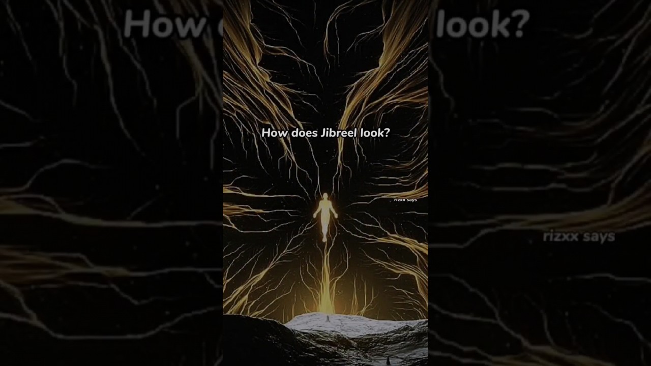 How Does Jibreel (AS) Look? 🌟