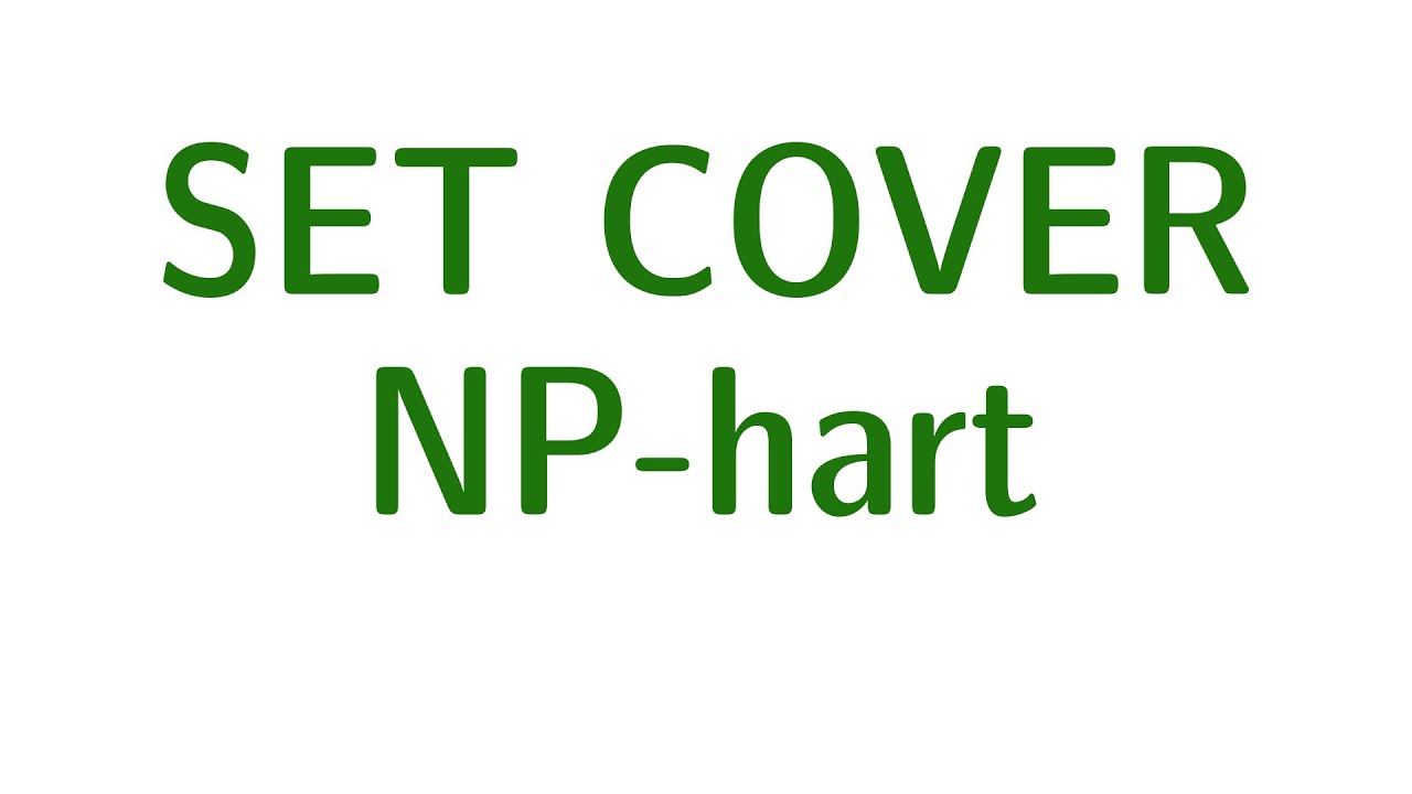 Komplexität #20 - SET-COVER ist NP-hart