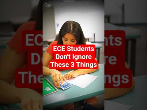 ECE Student? Donโt Ignore These 3 Truths!