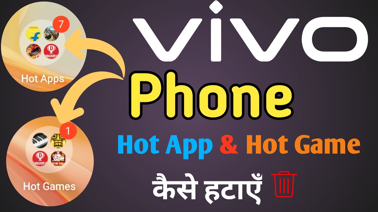 Vivo Phone: How to Delete Hot Apps & Games