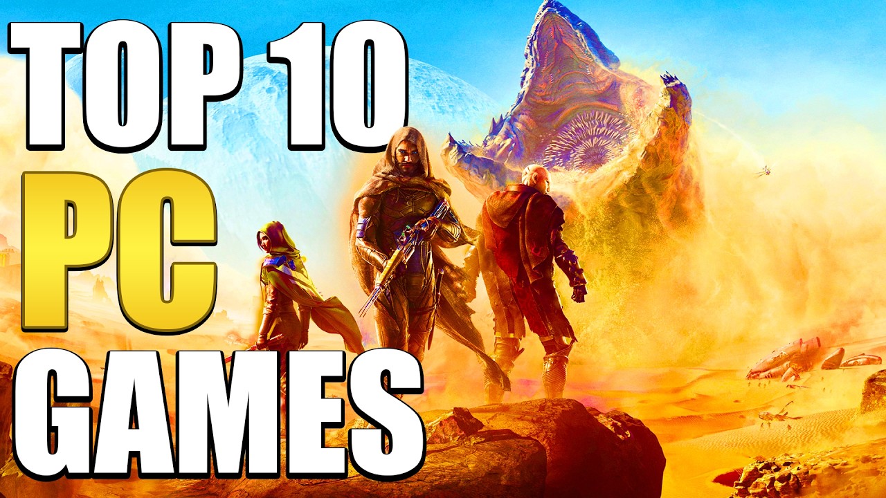 10 BEST PC Games Of 2025 You Can Play Right Now!