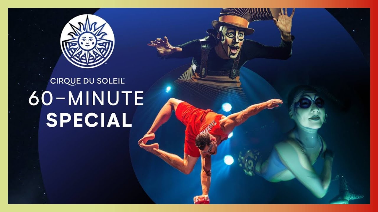 Cirque du Soleil Special: KURIOS, 'O', LUZIA 🎪