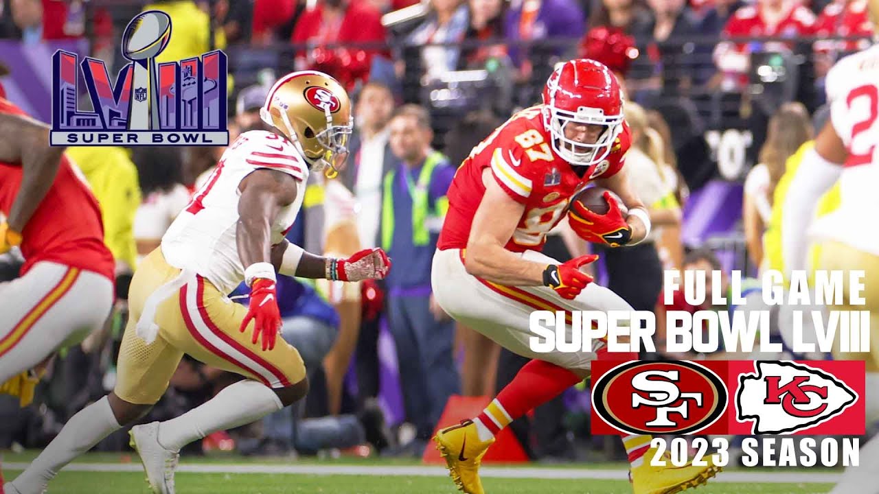 Super Bowl LVIII: 49ers vs. Chiefs Full Game Replay 🏈