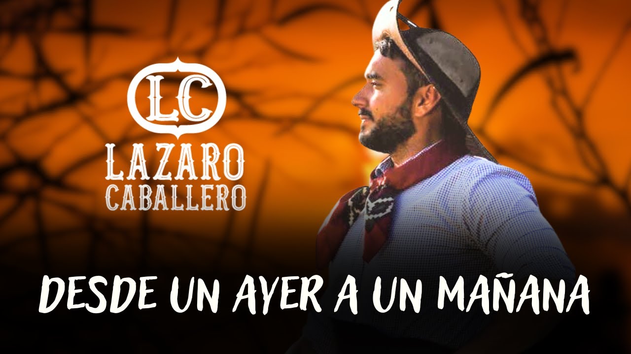 Lazaro Caballero en Vivo - Desde un Ayer a un Mañana