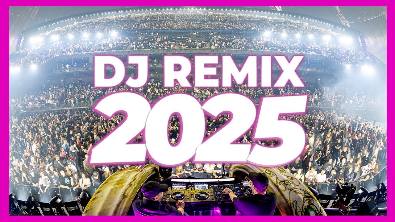 DJ REMIX 2025: Ultimate Mashups & Club Hits 🎶