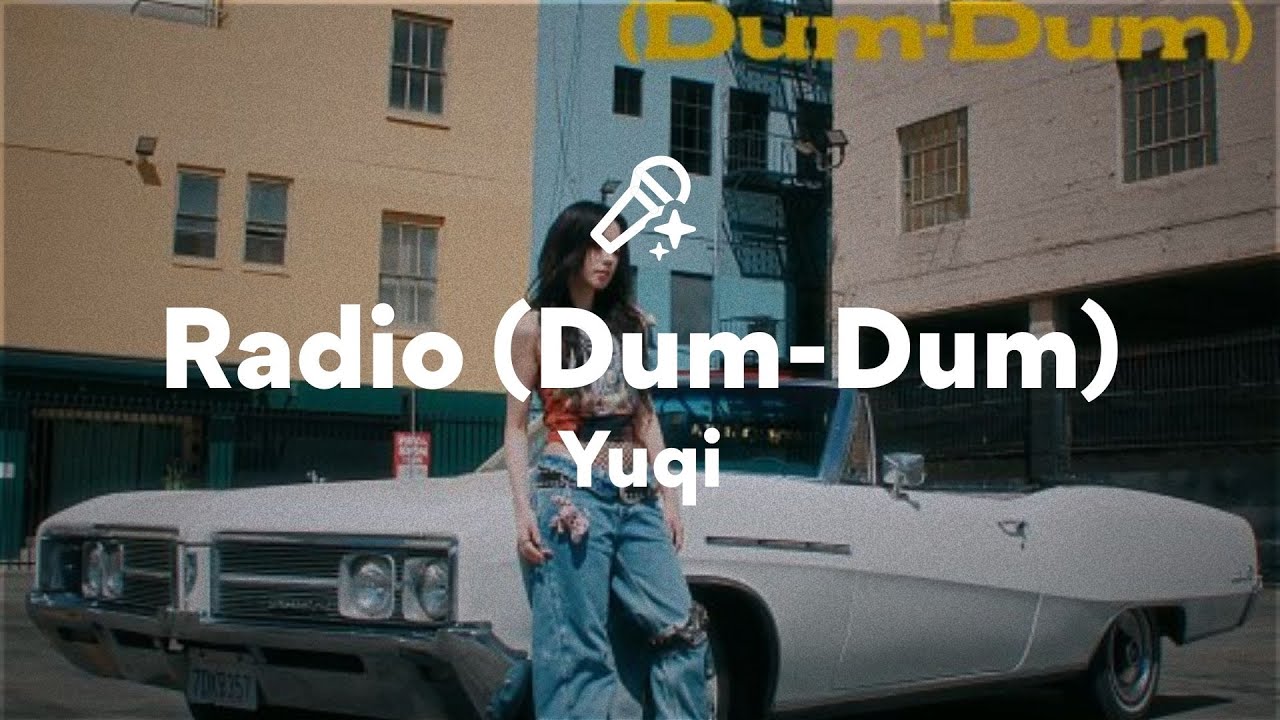 Yuqi - Radio (Lyrics) 🎧