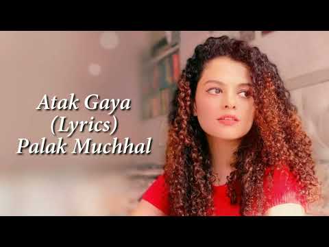 Atak Gaya (Female Version) Full Song With Lyrics Palak Muchhal