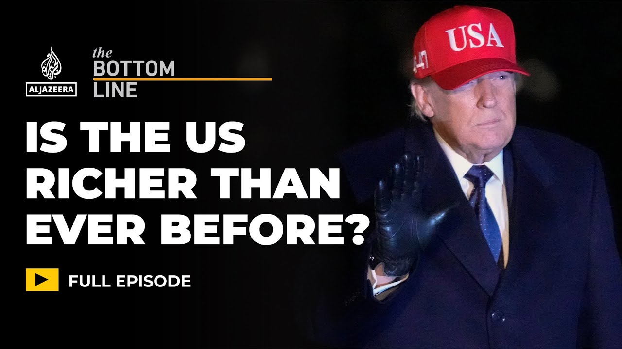 Trump says US is richer than ever before. Do Americans agree? | The Bottom Line